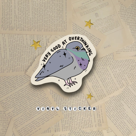 Really good at overthinking pigeon sticker