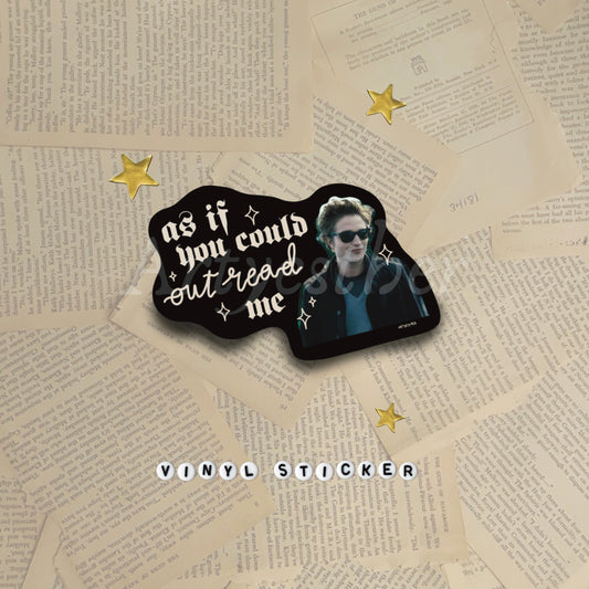 As if you could out-read me Sticker 🩸